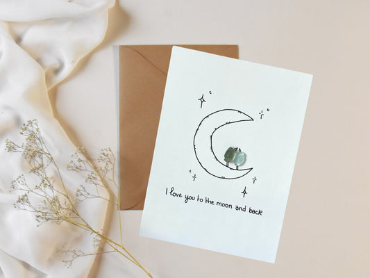 "Te quiero hasta la luna y de vuelta" - Tarjeta de felicitación hecha a mano con cristal de mar